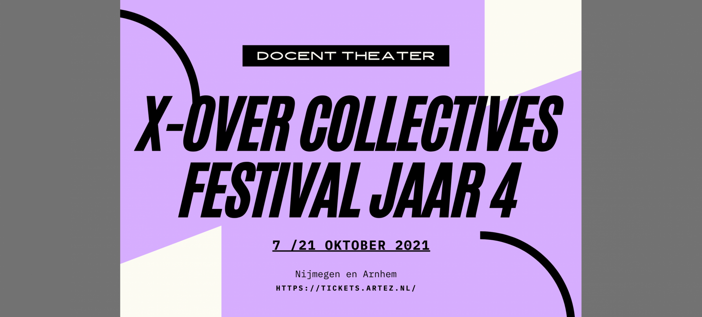 x-over collectives festival | Docent Theater Arnhem