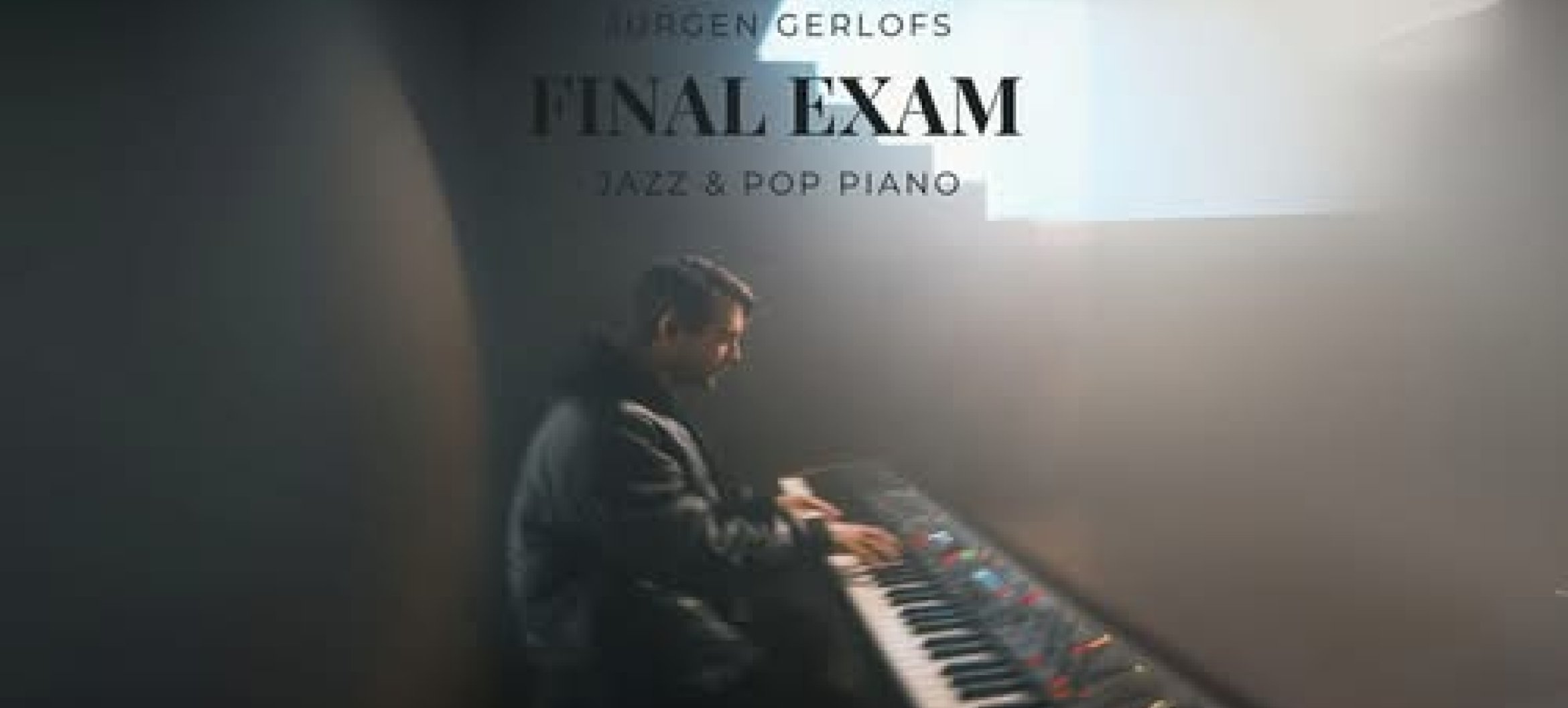 Final Exam | Jurgen Gerlofs | Jazz &amp; Pop | Piano