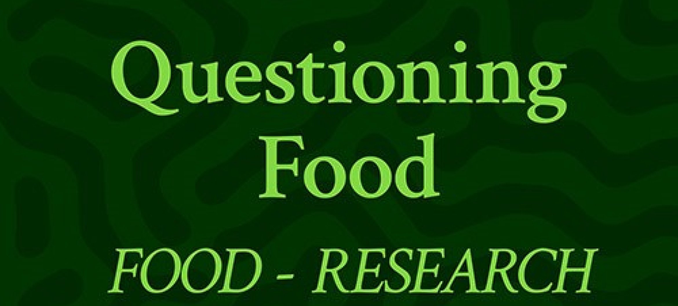 APRIA presents Questioning Food