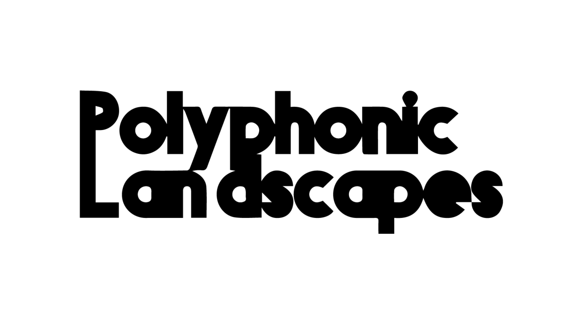 Polyphonic Landscapes