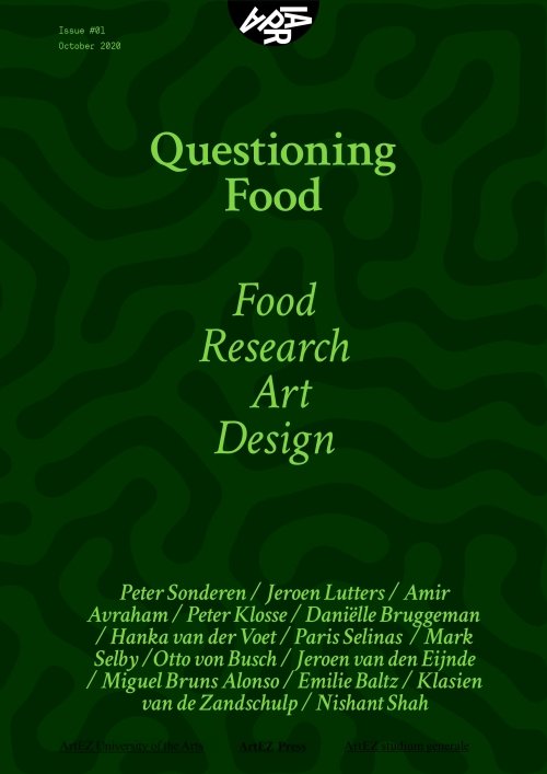 Questioning Food: FOOD - RESEARCH - ART - DESIGN