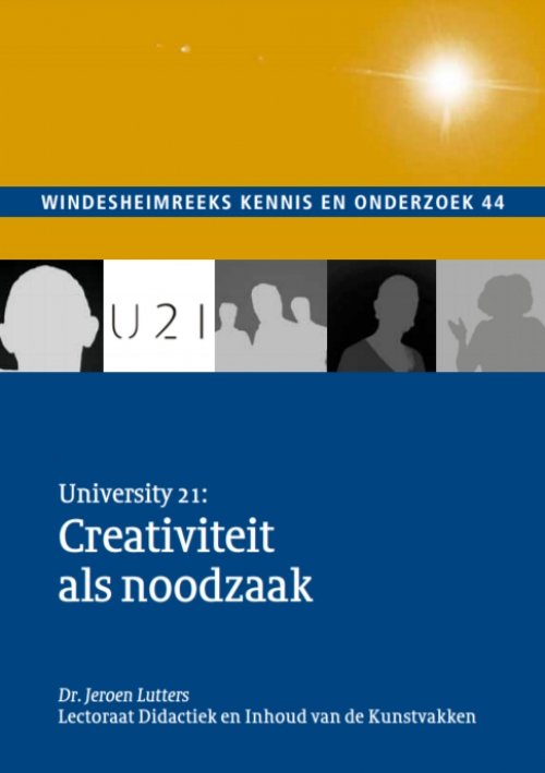 University 21: Creativiteit als noodzaak