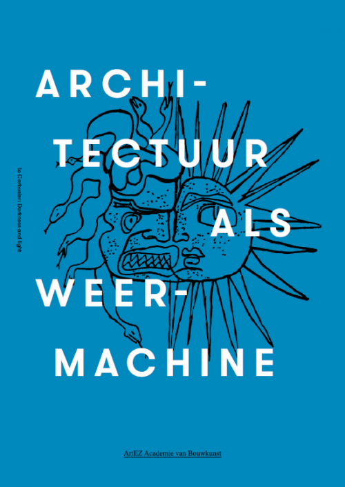 Atelier 2018 Architectuur Als Weermachine